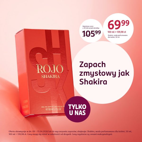Grafika promocyjna prezentująca hit cenowy: wodę perfumowaną Shakira Rojo, z ceną 69,99zł.