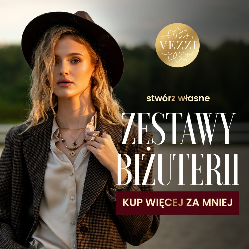 Kobieta w kapeluszu i marynarce w kratę prezentuje naszyjniki, pierścionki i bransoletki. Obok logo VEZZI oraz hasło „Stwórz własne zestawy biżuterii. Kup więcej za mniej”.